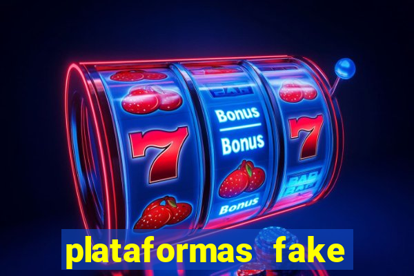 plataformas fake para brincar